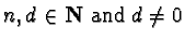 $n, d \in \mathbf{N}\
\text{and}\ d \neq 0$