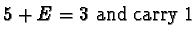 $ 5 + E = 3\ \text{and carry}\ 1$